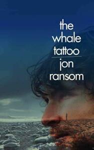 The Whale Tattoo by Jon Ransom