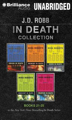 J. D. Robb In Death Collection Books 21-25: Origin in Death, Memory in Death, Born in Death, Innocent in Death, Creation in Death by J.D. Robb