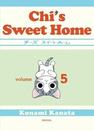 Chi's Sweet Home, Volume 5 by Konami Kanata, Ed Chavez