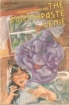 The Toothpaste Genie by Sandy Frances Duncan