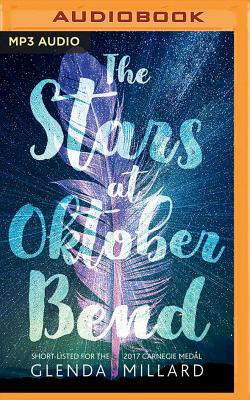 The Stars at Oktober Bend by Glenda Millard