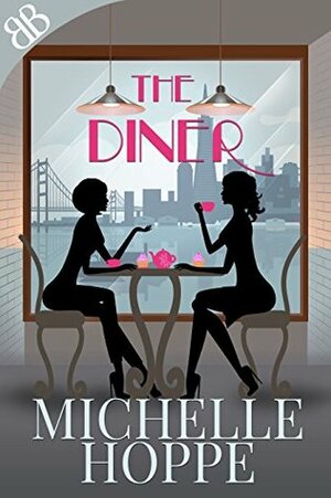 The Diner by Michelle Hoppe