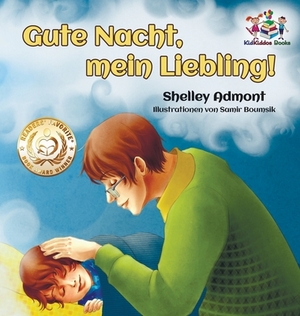 Gute Nacht, mein Liebling! (German Kids Book): Goodnight, My Love! - German children's book by Kidkiddos Books, Shelley Admont