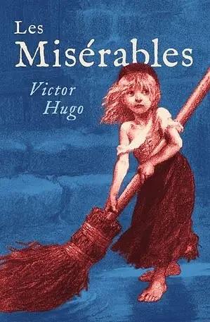 Les Misérables by Victor Hugo