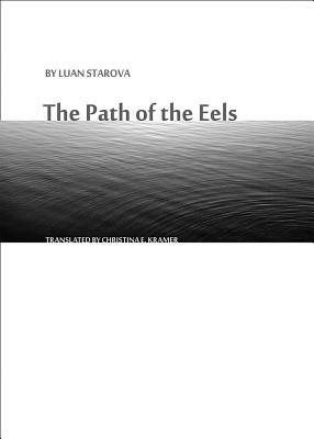 The Path of the Eels by Luan Starova