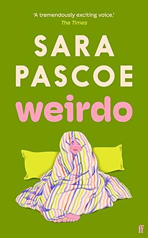 Weirdo by Sara Pascoe