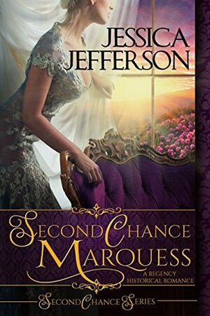 Second Chance Marquess by Jessica Jefferson