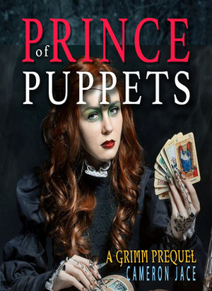 Prince of Puppets by Cameron Jace