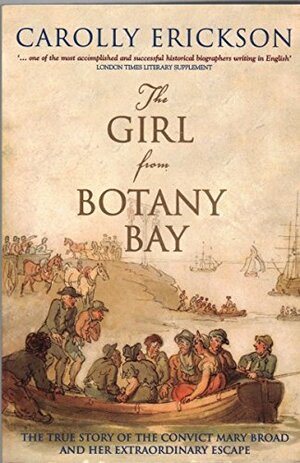 The Girl from Botany Bay by Carolly Erickson