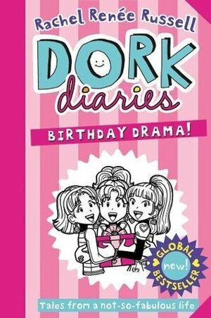 Dork Diaries: Birthday Drama! by Rachel Renée Russell
