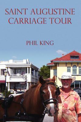 Saint Augustine Carriage Tour by Phil King