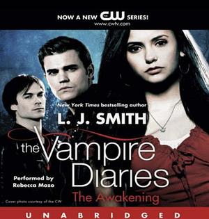 The Vampire Diaries: The Awakening  by L.J. Smith