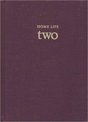 Home Life Two by Alice Thomas Ellis