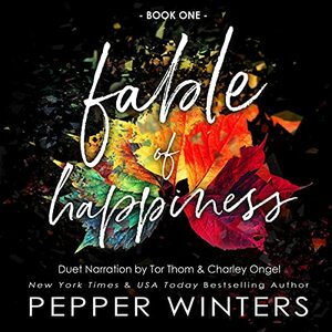 Fable of Happiness: Book One by 