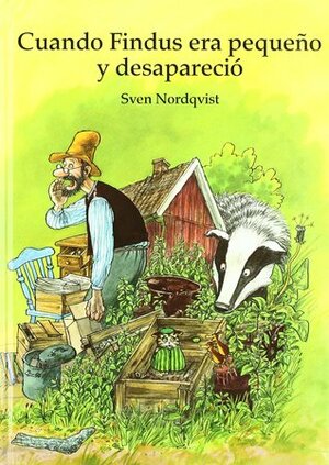 Cuando Findus era pequeño y desapareció by Sven Nordqvist