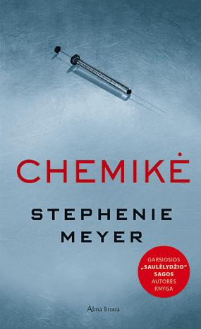 Chemikė by Stephenie Meyer