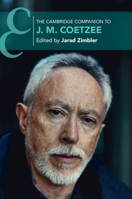 The Cambridge Companion to J. M. Coetzee by 