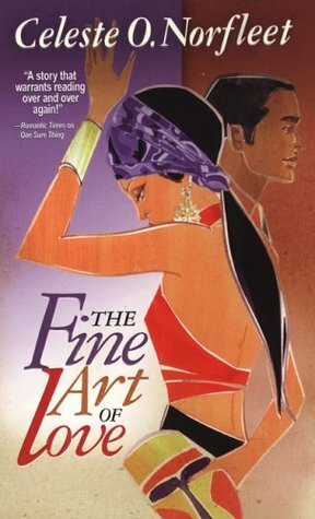 The Fine Art of Love by Celeste O. Norfleet