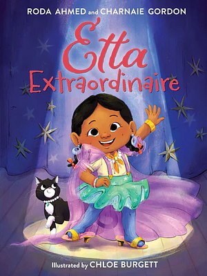 Etta Extraordinaire by Charnaie Gordon, Roda Ahmed