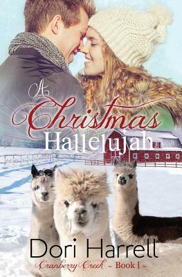 A Christmas Hallelujah by Dori Harrell