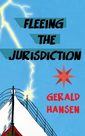 Fleeing the Jurisdiction by Gerald Hansen