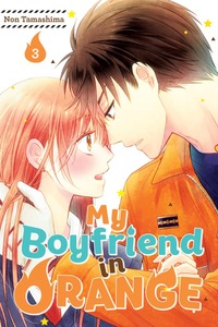 My Boyfriend in Orange, Volume 3 by Non Tamashima