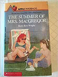 The Summer of Mrs. MacGregor by Betty Ren Wright