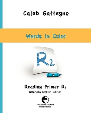 Reading Primer R2 by Caleb Gattegno