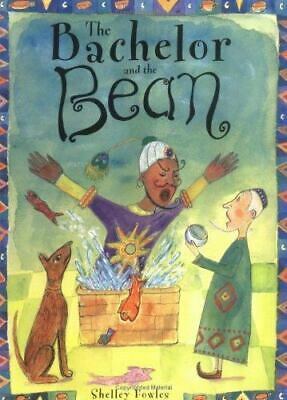 The Bachelor and the Bean by Shelley Fowles