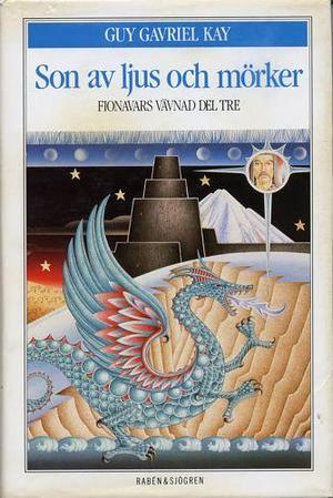 Son av ljus och mörker by Guy Gavriel Kay, Rebecca Alsberg