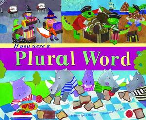 If You Were a Plural Word by Trisha Speed Shaskan