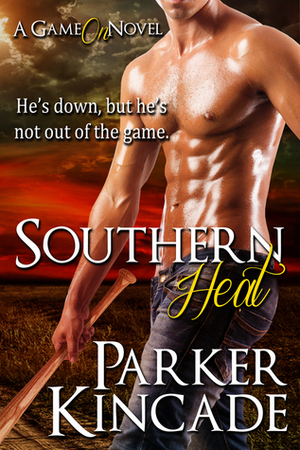Southern Heat by Parker Kincade