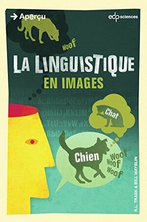 La linguistique by Anne Confuron, Bill Mayblin, R-L Trask