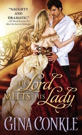 The Lord Meets His Lady by Gina Conkle