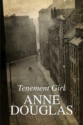Tenement Girl by Anne Douglas