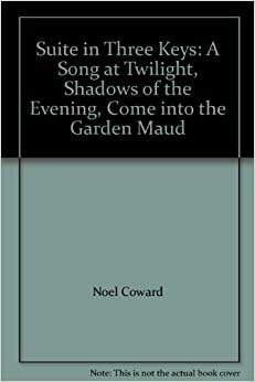 Song At Twilight by Noël Coward