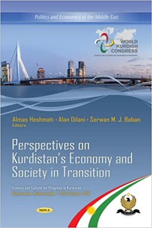 Perspectives on Kurdistans Economy & Society in Transition by Almas Heshmati