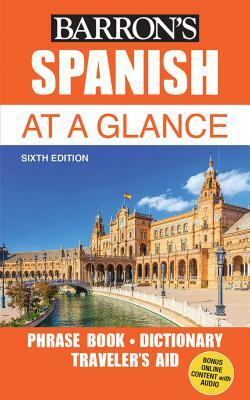 Spanish at a Glance: Foreign Language Phrasebook & Dictionary by Heywood Wald, Gail Stein