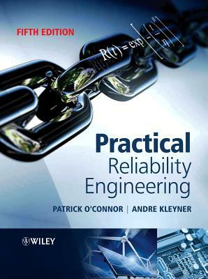 Practical Reliability Engineer by Andre Kleyner, Patrick O'Connor
