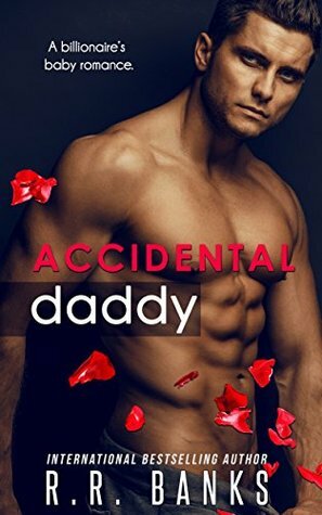 Accidental Daddy by R.R. Banks