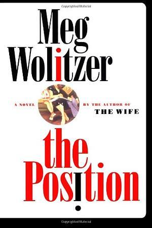 The Position by Meg Wolitzer