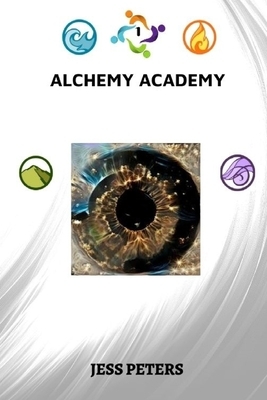 Alchemy Academy by Jess Peters