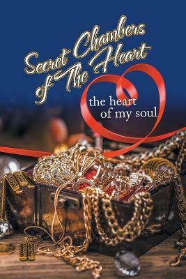 Secret Chambers of the Heart by Deborah Boone
