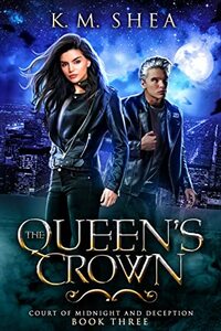 The Queen's Crown by K.M. Shea