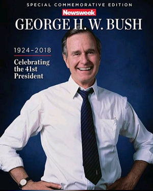 George H. W. Bush: Celebrating The 41st President by Newsweek