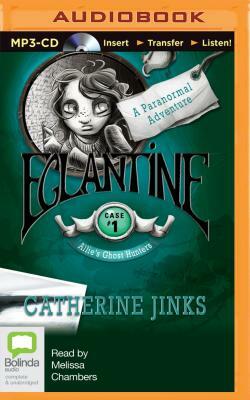 Eglantine by Catherine Jinks