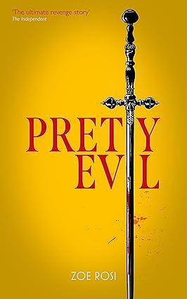 Pretty Evil by Zoe Rosi