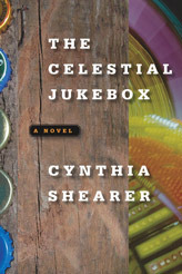 The Celestial Jukebox by Cynthia Shearer