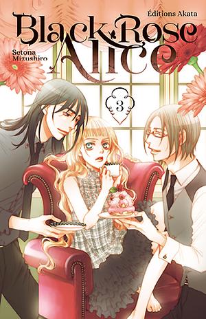 Black Rose Alice, Tome 03 by Setona Mizushiro