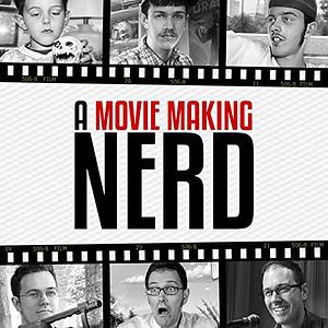 A Movie Making Nerd by James Rolfe